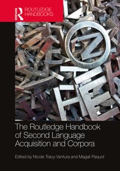 Cover of The Routledge Handbook of Second Language Acquisition and Corpora