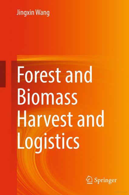 Forest and Biomass Harvest and Logistics cover