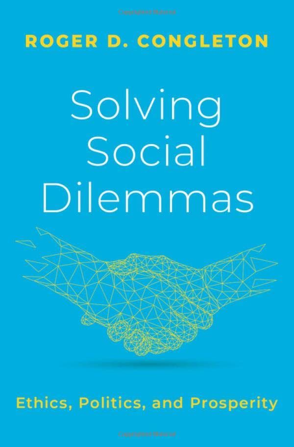Solving Social Dilemmas: Ethics, Politics and Prosperity cover