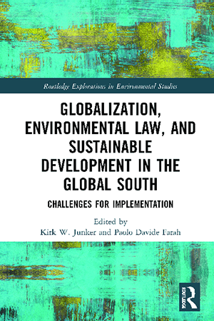 Cover of Globalization, Environmental Law Sustainable Development in the Global South: Challenges for Implementation
